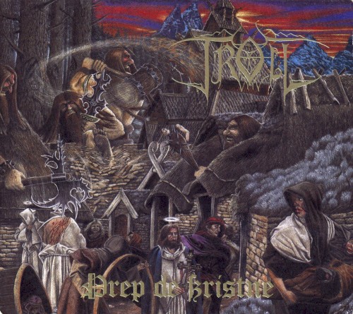 Troll - Drep De Kristne